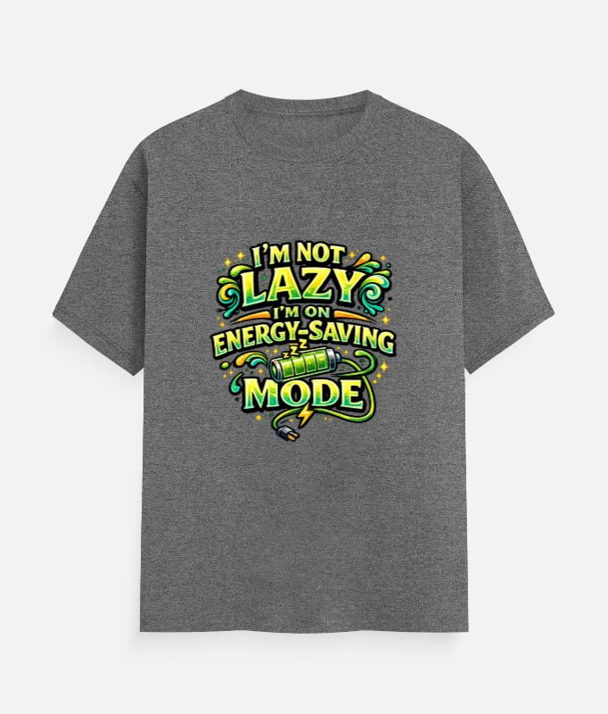 I’m Not Lazy Graphic Tee – Unisex Cotton T-Shirt